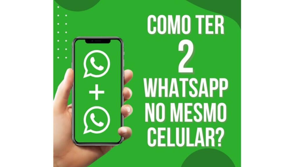 2 whatsapp mesmo celular