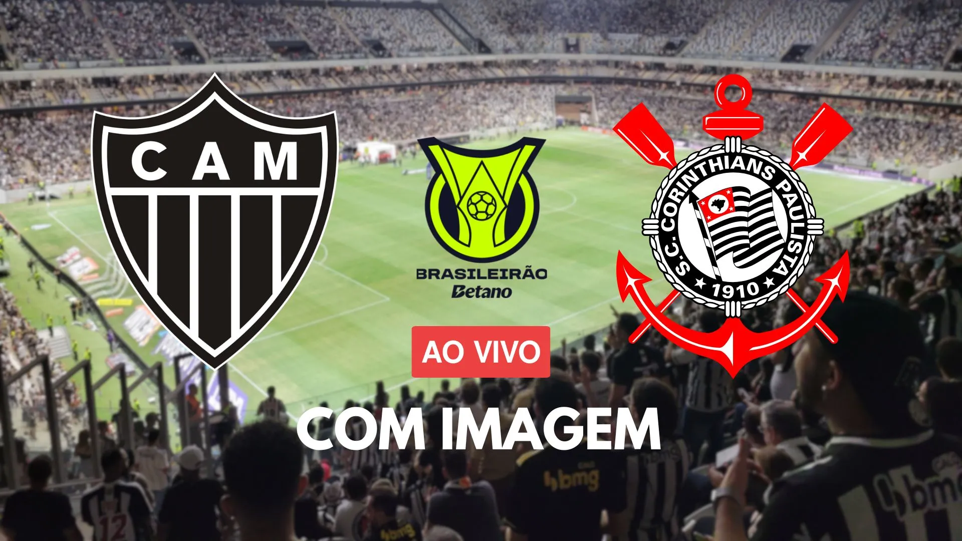 Onde assistir Atlético-MG x Corinthians ao vivo com imagem Onde assistir Atlético-MG x Corinthians ao vivo com imagem