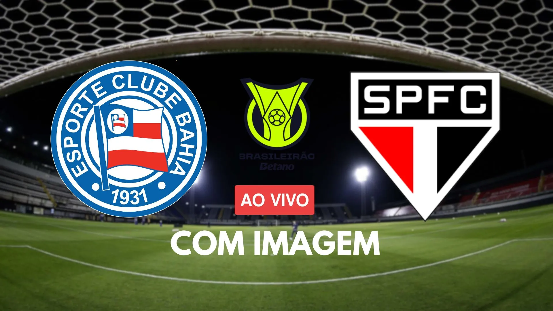 Onde assistir Bahia x São Paulo ao vivo com imagens Onde assistir Bahia x São Paulo ao vivo com imagens