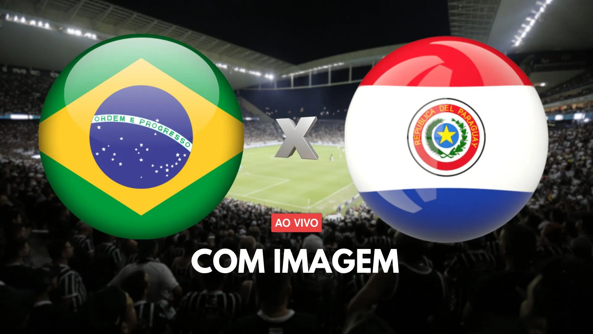 Onde assistir Brasil x Paraguai ao vivo com imagem brasil x paraguai ao vivo assistir